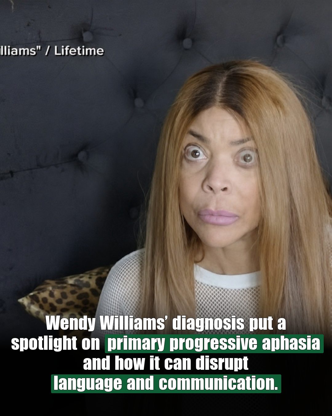 Wendy Williams’s Diagnosis Opened a Conversation About Aphasia