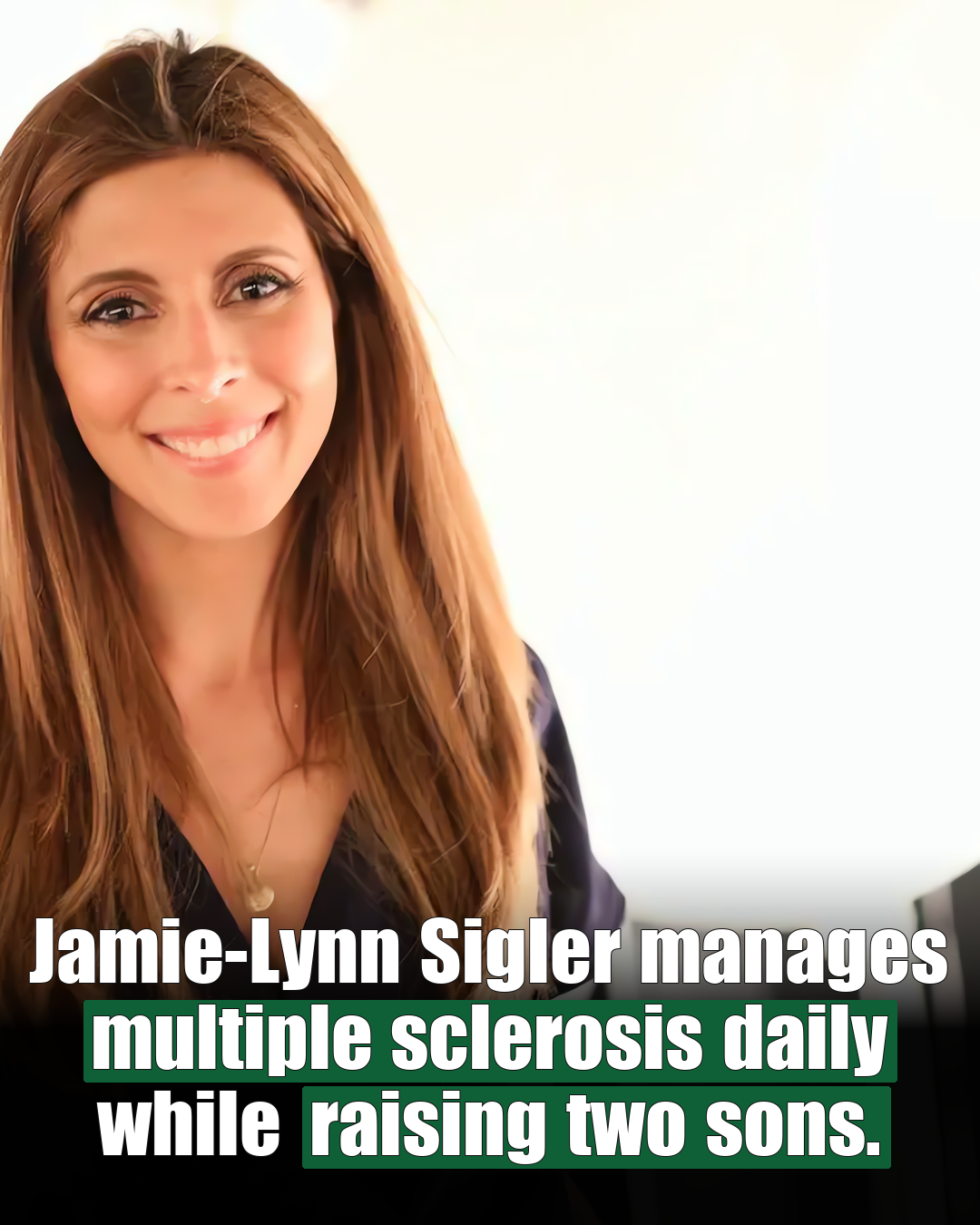 Jamie-Lynn Sigler’s Approach to Parenting With Multiple Sclerosis
