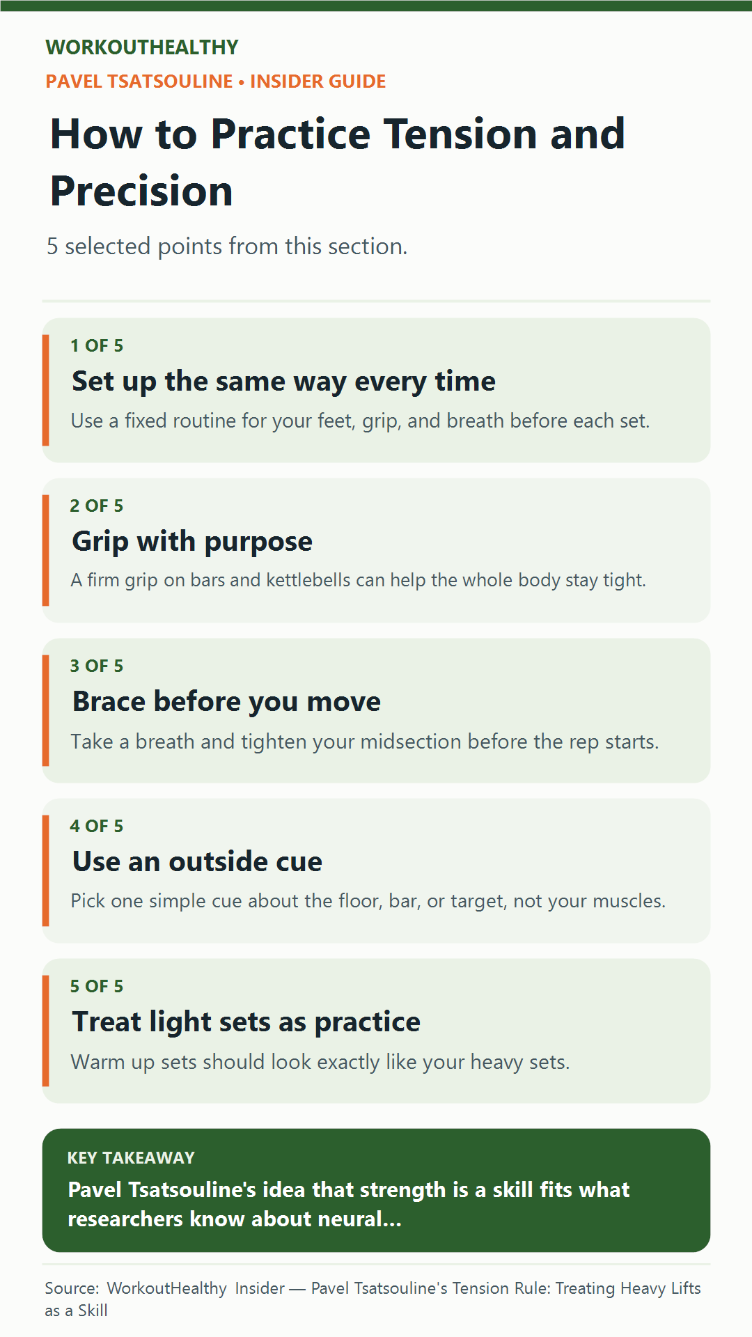 How to Practice Tension and Precision: 5 practical points from the WorkoutHealthy Insider article about Pavel Tsatsouline.